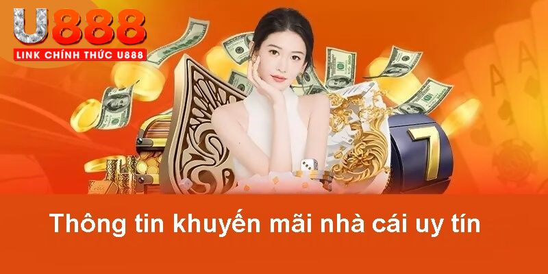 Thông tin sơ lược về khuyến mãi nạp đầu tại U888